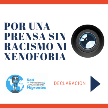 POR UNA PRENSA SIN RACISMO NI XENOFOBIA