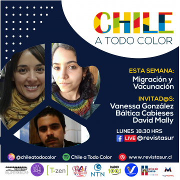 Chile a Todo Color: Vacunación y Migración