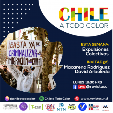 Chile a Todo Color: Expulsiones Colectivas